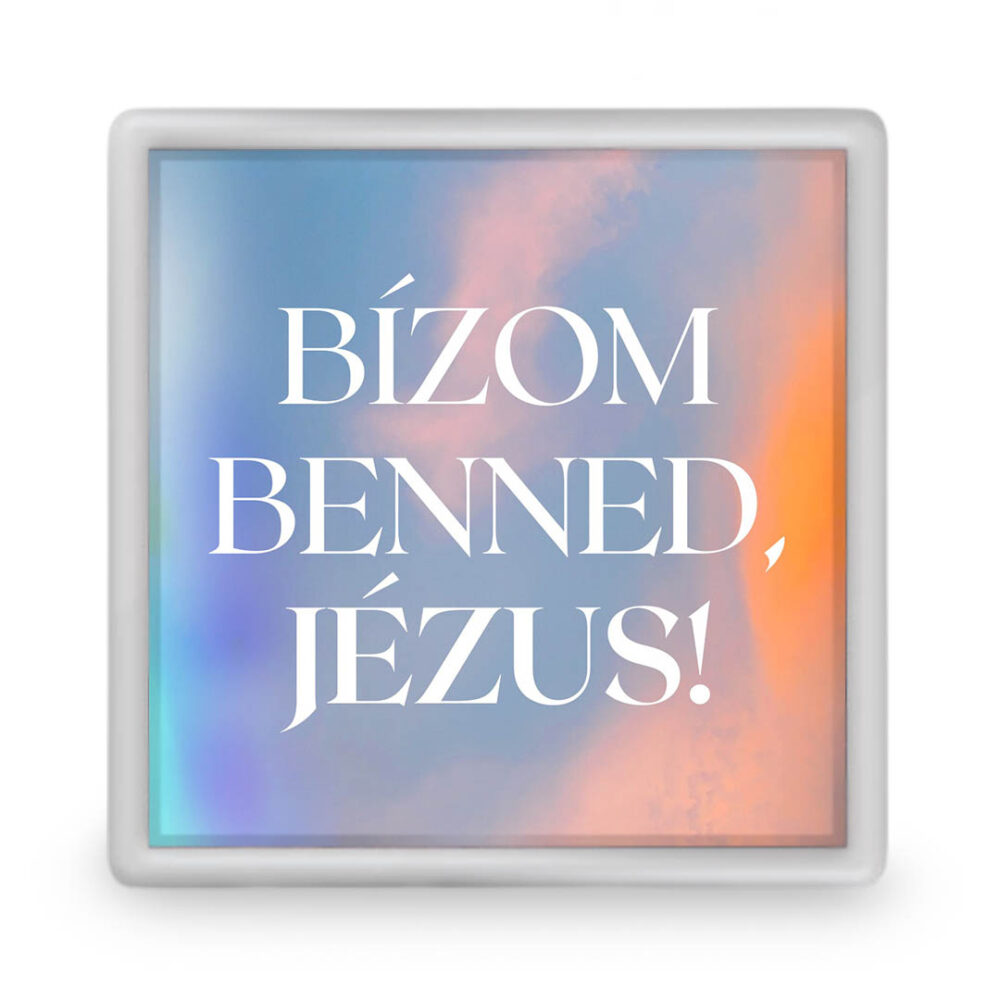 "Bízom benned, Jézus!" feliratú hűtőmágnes