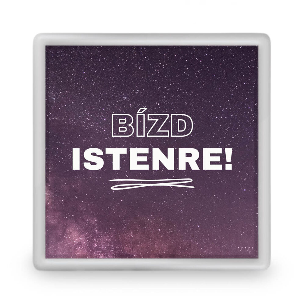 "Bízd Istenre!" feliratú hűtőmágnes
