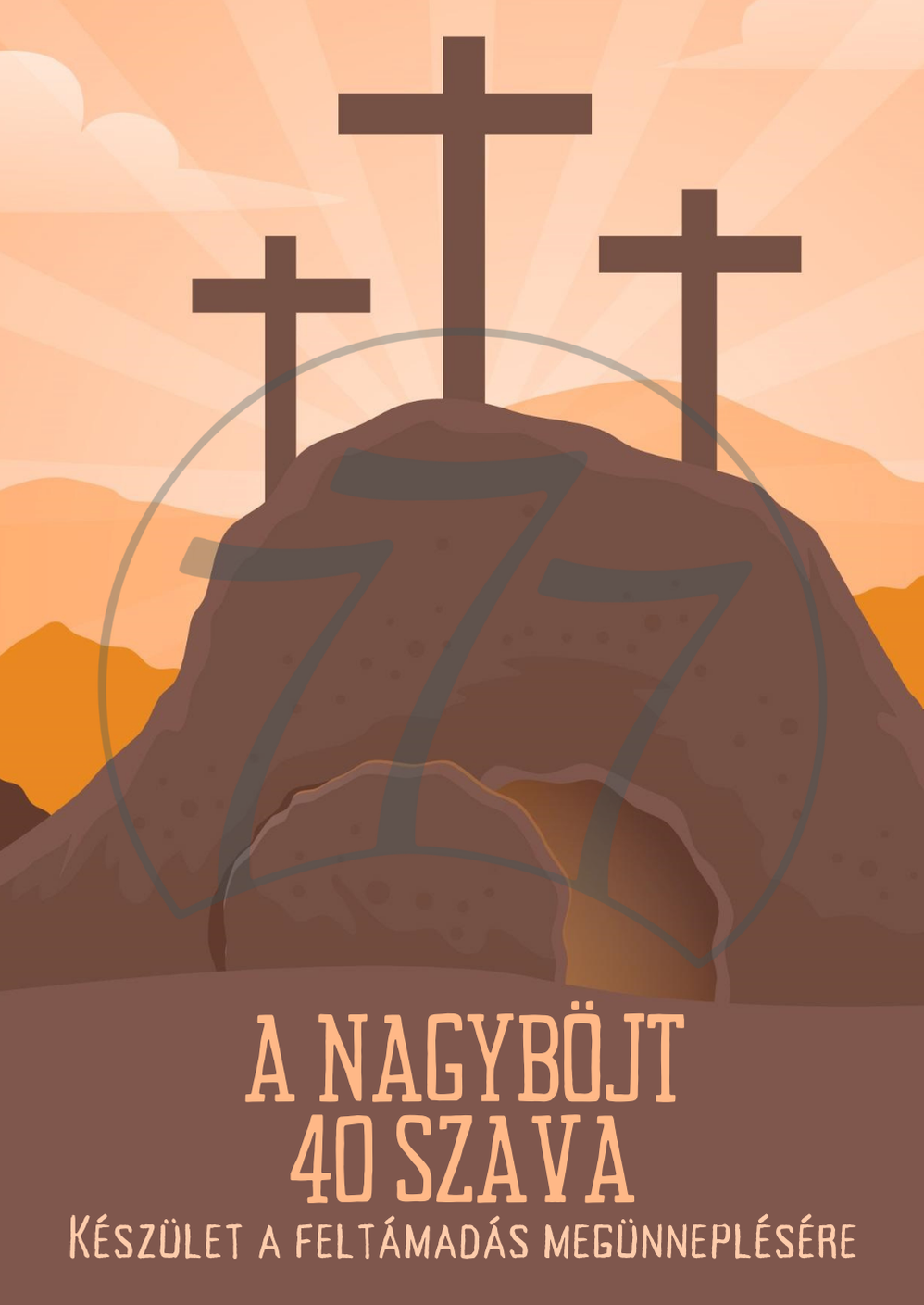 Kisfüzet – A nagyböjt 40 szava