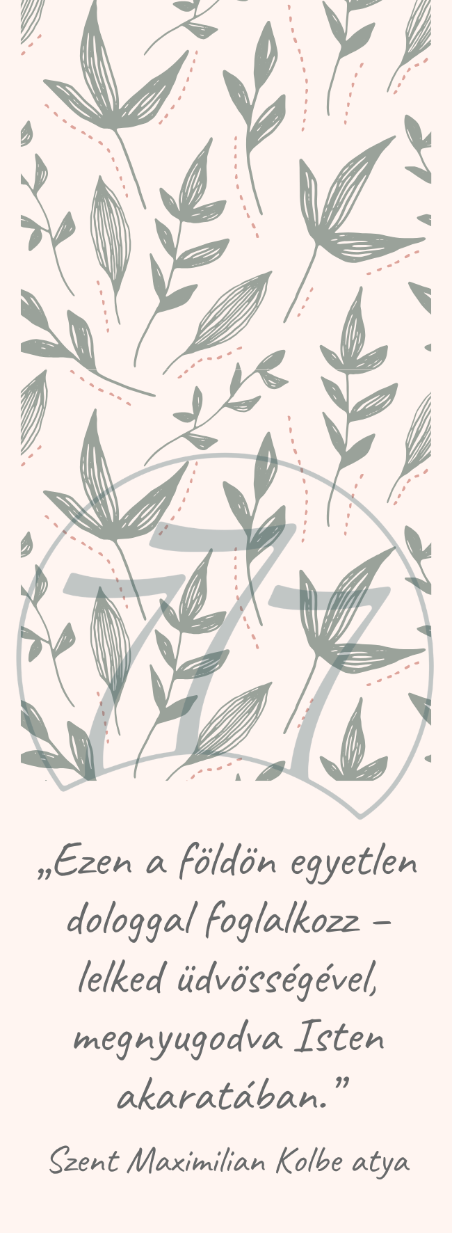 Könyvjelző – „Ezen a földön egyetlen dologgal foglalkozz…”